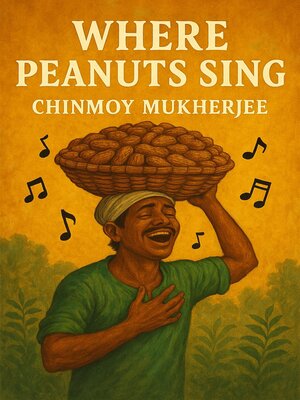 cover image of Where Peanuts Sing